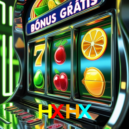 HXHX：As slots mais emocionantes estão esperando por você! Jogue agora!